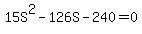 15S%5E2-126S-240=0