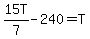15T%2F7-240=T