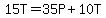 15T+=+35P%2B10T