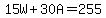 15W%2B30A+=+255