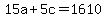 15a%2B5c=1610