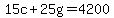 15c%2B25g=4200