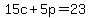 15c%2B5p=23