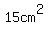 15cm%5E2