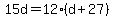 15d+=+12%28d+%2B+27%29