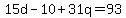 15d-10%2B31q=93