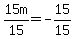 15m%2F15=-15%2F15