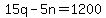 15q-5n+=+1200