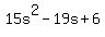 15s%5E2-19s%2B6