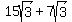 15sqrt%283%29+%2B+7sqrt%283%29