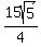 15sqrt%285%29%2F4