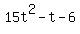 15t%5E2-t-6