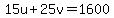 15u%2B25v=1600