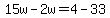 15w-2w=4-33