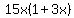 15x%281%2B3x%29