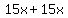 15x%2B15x