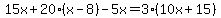15x%2B20%28x-8%29-5x=3%2810x%2B15%29