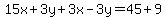 15x%2B3y%2B3x-3y=45%2B9