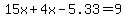 15x%2B4x-5.33=9