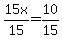 15x%2F15=10%2F15