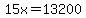15x=13200