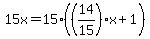 15x=15%28%2814%2F15%29x%2B1%29