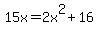 15x=2x%5E2%2B16