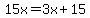 15x=3x%2B15