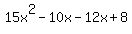 15x%5E2-10x-12x%2B8