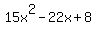15x%5E2-22x%2B8