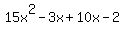 15x%5E2-3x%2B10x-2