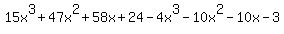 15x%5E3%2B47x%5E2%2B58x%2B24+-+4x%5E3-10x%5E2-10x-3