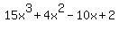 15x%5E3%2B4x%5E2-10x%2B2+