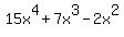 15x%5E4%2B7x%5E3-2x%5E2