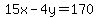 15x+-+4y+=+170