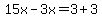15x-3x=3%2B3