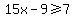 15x-9%3E=7