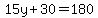 15y%2B30=180