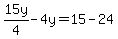 15y%2F4-4y=15-24