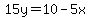 15y=10-5x
