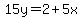 15y=2%2B5x