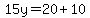 15y=20%2B10