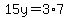 15y=3%2A7