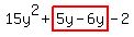 15y%5E2%2Bhighlight%285y-6y%29-2