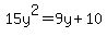 15y%5E2=9y%2B10