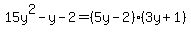 15y%5E2-y-2=%285y-2%29%283y%2B1%29