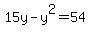15y-y%5E2=54