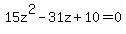 15z%5E2-31z%2B10=0