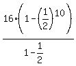 16%281-%281%2F2%29%5E10%29%2F%281-1%2F2%29