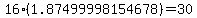 16%281.87499998154678%29=30